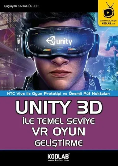 Unity 3D İle Temel Seviye VR Oyun Geliştirme