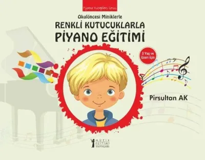 Okulöncesi Miniklere Renkli Kutucuklarla Piyano Eğitimi