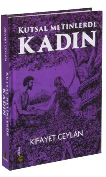 Kutsal Metinlerde Kadın (Ciltli)