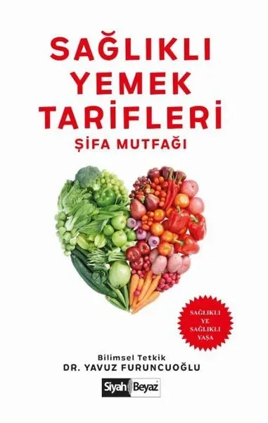 Sağlıklı Yemek Tarifleri - Şifa Mutfağı