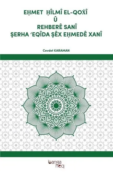 Ehmet Hilmi El-Qoxi U Rehbere Sani Şerha 'Eqida Şex Ehmede Xani