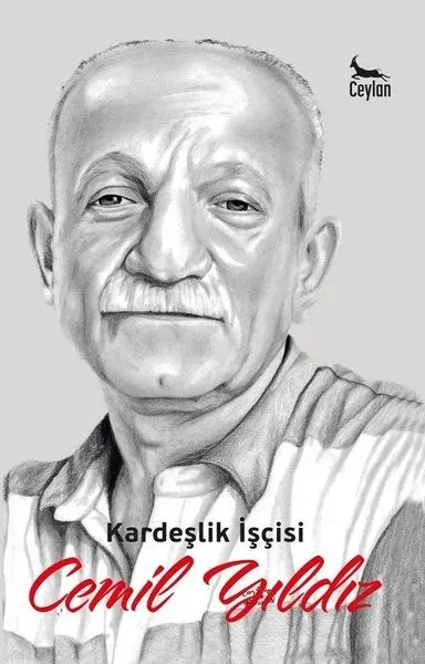 Kardeşlik İşçisi Cemil Yıldız