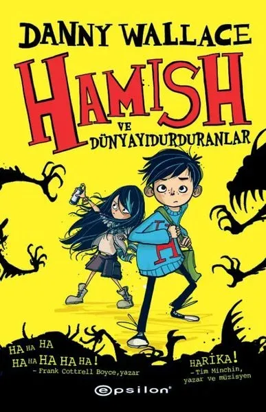 Hamish ve Dünyayı Durduranlar (Ciltli)