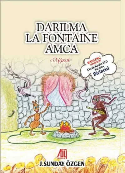 Darılma La Fonten Amca J. Sunday Özgen