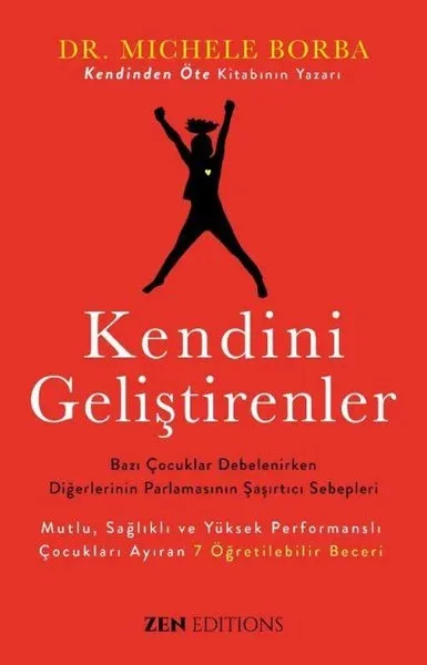 Kendini Geliştirenler - Bazı Çocuklar Debelenirken Diğerlerinin Parlamasının Şaşırtıcı Sebepleri
