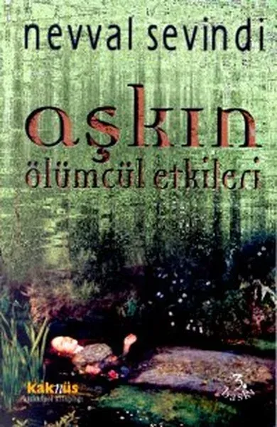 Aşkın Ölümcül Etkileri Nevval Sevindi
