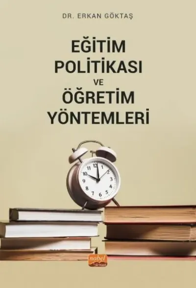 Eğitim Politikası ve Öğretim Yöntemleri