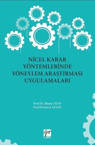 Nicel Karar Yöntemlerinde Yöneylem Araştırması Uygulamaları