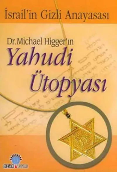 Dr. Michael Higger’ın Yahudi Ütopyası