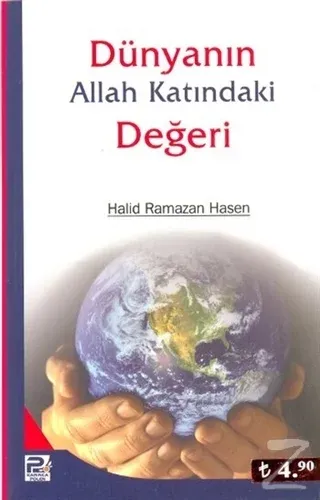 Dünyanın Allah Katındaki Değeri