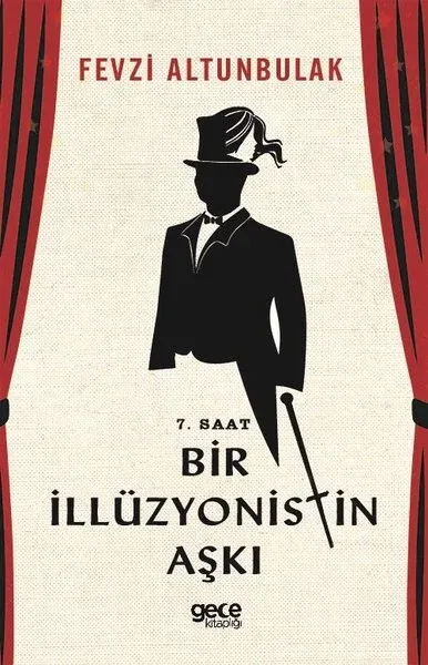 7. Saat Bir İllüzyonistin Aşkı
