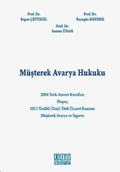 Müşterek Avarya Hukuku (Ciltli)