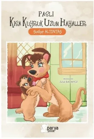 Paslı Kısa Kuyruk Uzun Hayaller