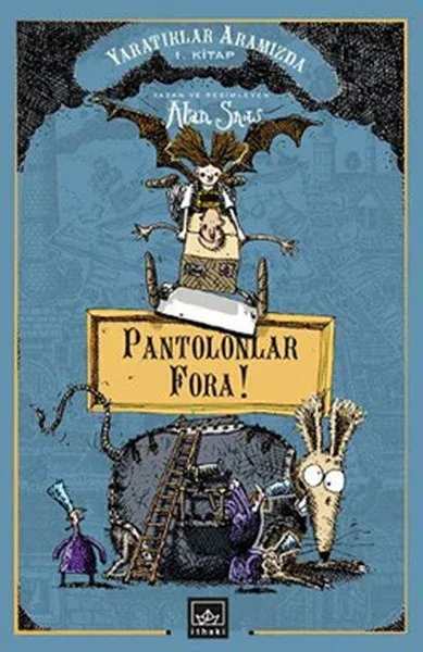 Pantolonlar Fora! (Ciltli)