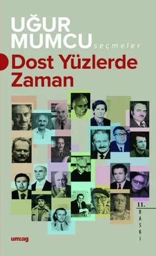 Dost Yüzlerde Zaman