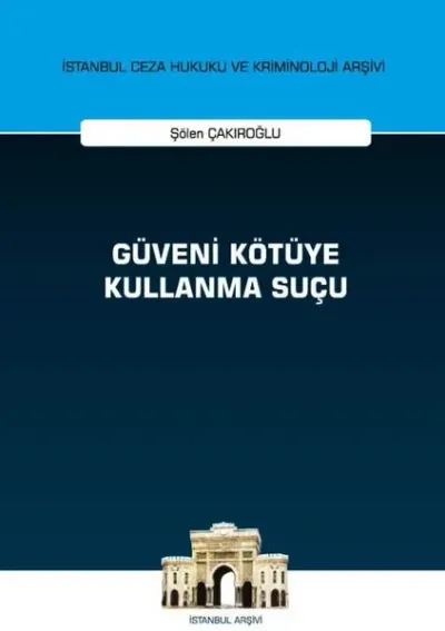 Güveni Kötüye Kullanma Suçu