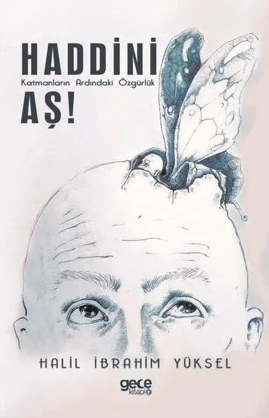 Haddini Aş!