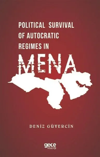 Political Survival of Autocratic Regimes in MENA