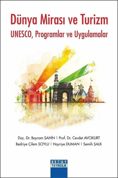 Dünya Mirası ve Turizm - UNESCO-Programlar ve Uygulamalar