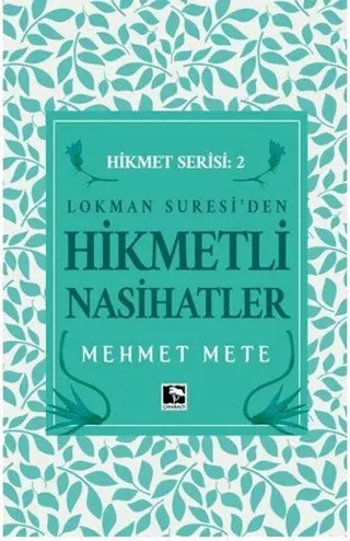 Lokman Suresi'den Hikmetli Nasihatler Hikmet Serisi 2