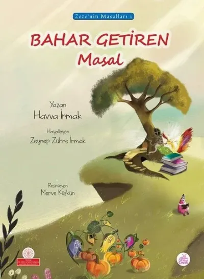 Bahar Getiren Masal (Ciltli)