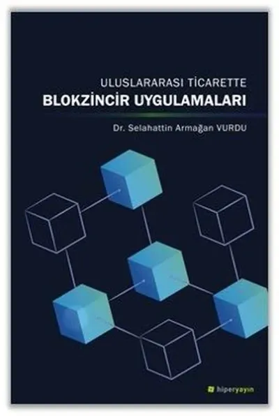 Uluslararası Ticarette Blokzincir Uygulamaları