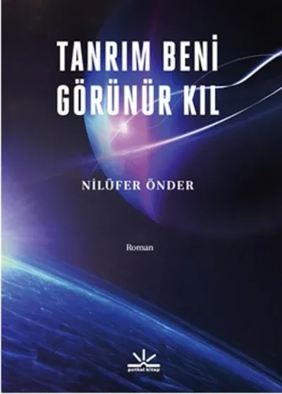 Tanrım Beni Görünür Kıl