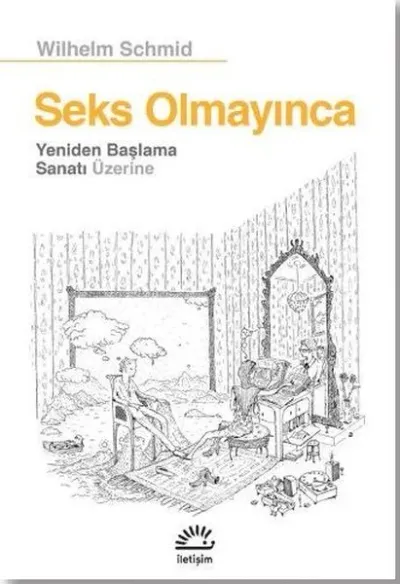 Seks Olmayınca