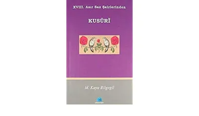 18. Asır Saz Şairlerinden Kusuri