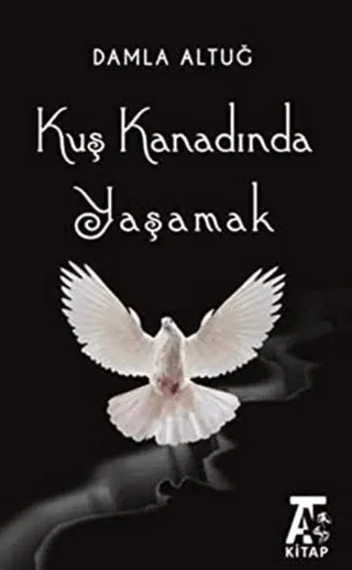 Kuş Kanadında Yaşamak