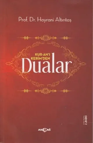 Kur-an’ı Kerim’den Dualar Hayrani Altıntaş