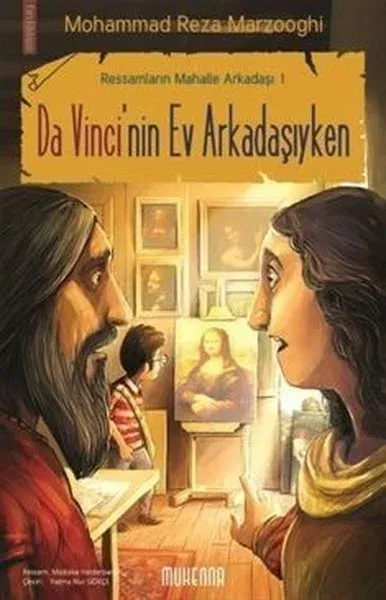 Ressamların Mahalle Arkadaşı 1: Da Vinci’nin Ev Arkadaşıyken