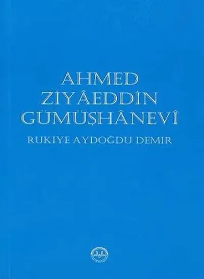 Ahmed Ziyaeddin Gümüşhanevi