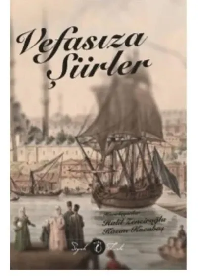 Vefasız Şiirler