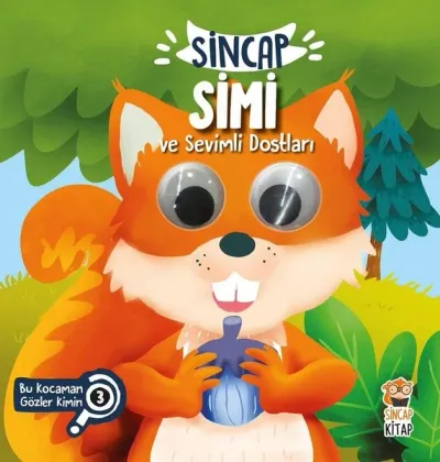 Sincap Simi ve Sevimli Dostları - Bu Kocaman Gözler Kimin? 3 (Ciltli)
