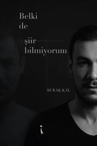 Belki de Şiir Bilmiyorum