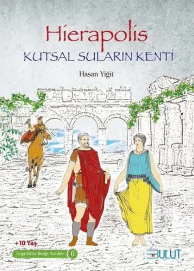 Hierapolis-Kutsal Suların Kenti-Uygarlıklar Beşiği Anadolu-6