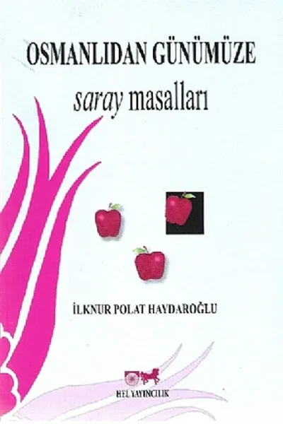 Osmanlıdan Günümüze Saray Masalları
