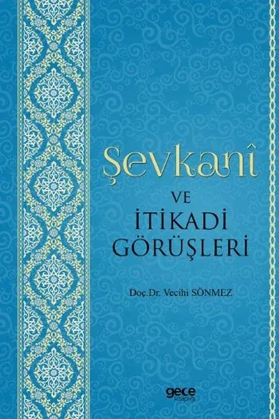 Şevkani ve İtikadi Görüşleri
