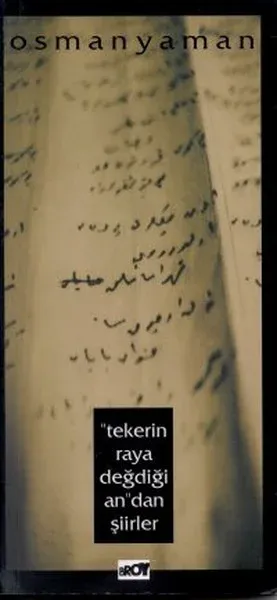 Tekerin Raya Değdiği Andan Şiirler