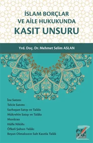 İslam Borçlar ve Aile Hukukunda Kasıt Unsuru
