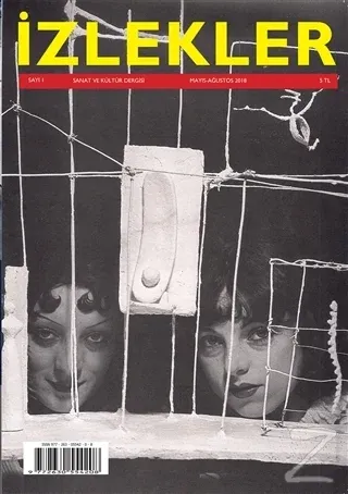 İzlekler Sanat ve Kültür Dergisi Sayı: 1 Mayıs - Ağustos 2018