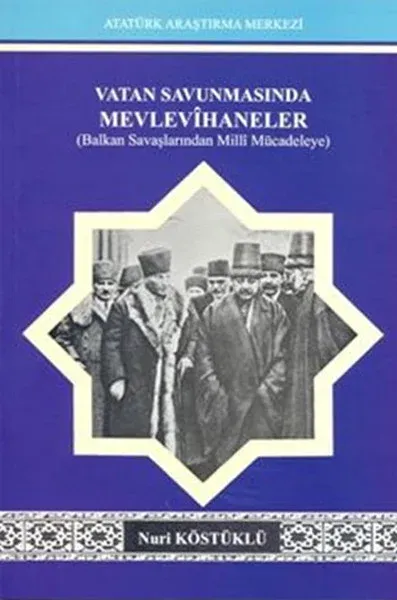 Vatan Savunmasında Mevlevihaneler