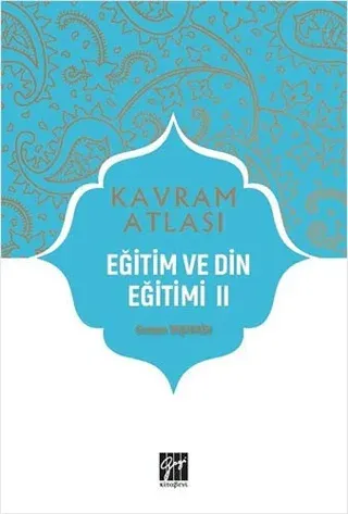 Eğitim ve Din Eğitimi 2 - Kavram Atlası