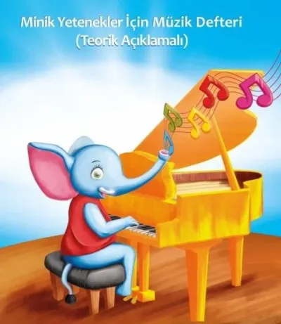 Porte Müzik Akademisi - Minik Yetenekler İçin Müzik Defteri (Teorik Açıklamalı)