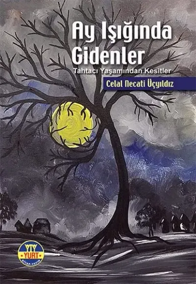 Ay Işığında Gidenler