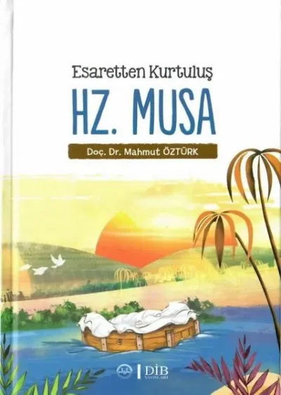 Esaretten Kurtuluş Hz. Musa