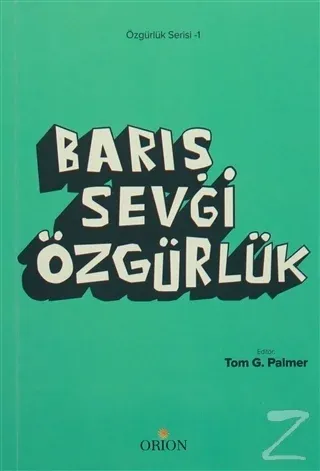 Barış Sevgi Özgürlük