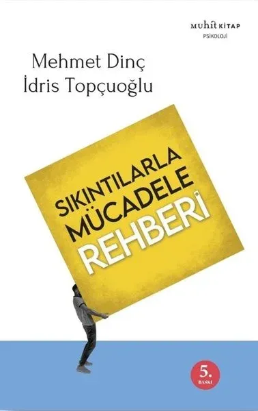Sıkıntılarla Mücadele Rehberi