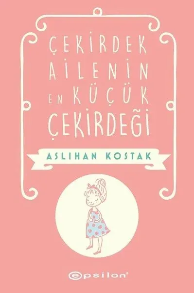 Çekirdek Ailenin En Küçük Çekirdeği